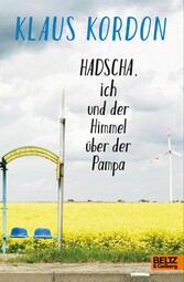 Hadscha, ich und der Himmel über der Pampa