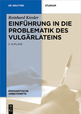 Einführung in die Problematik des Vulgärlateins