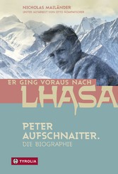 Er ging voraus nach Lhasa