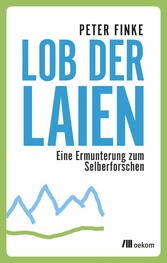 Lob der Laien