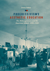 Progressivism's Aesthetic Education