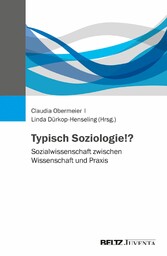 Typisch Soziologie!?