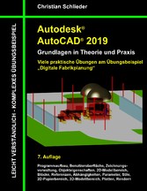 Autodesk AutoCAD 2019 - Grundlagen in Theorie und Praxis