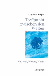 Treffpunkt zwischen den Welten