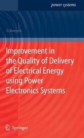 Improvement in the Quality of Delivery of Electrical Energy using Power Electronics Systems