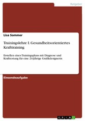 Trainingslehre I. Gesundheitsorientiertes Krafttraining