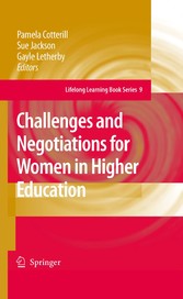 Challenges and Negotiations for Women in Higher Education