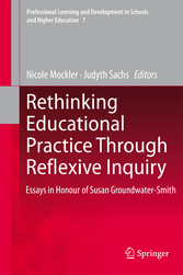 Rethinking Educational Practice Through Reflexive Inquiry