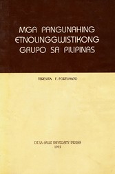 Mga Pangunahing Etnolinggwistikong Grupo sa Pilipinas