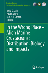 In the Wrong Place - Alien Marine Crustaceans: Distribution, Biology and Impacts