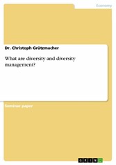 What are diversity and diversity management?