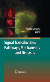 Signal Transduction: Pathways, Mechanisms and Diseases