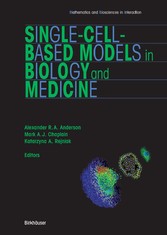 Single-Cell-Based Models in Biology and Medicine