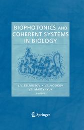 Biophotonics and Coherent Systems in Biology