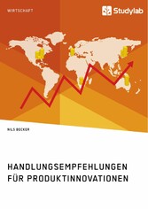 Handlungsempfehlungen für Produktinnovationen