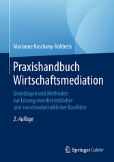 Praxishandbuch Wirtschaftsmediation