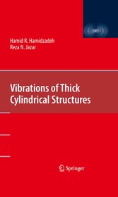 Vibrations of Thick Cylindrical Structures