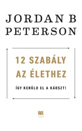 12 szabály az élethez - Így kerüld el a káoszt!