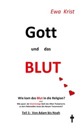 Gott und das Blut