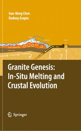 Granite Genesis: In-Situ Melting and Crustal Evolution