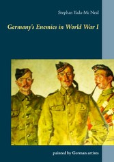 Germany&apos;s  Enemies in  World War I