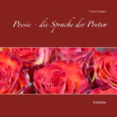 Poesie - die Sprache der Poeten