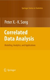 Correlated Data Analysis: Modeling, Analytics, and Applications