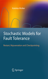 Stochastic Models for Fault Tolerance