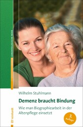 Demenz braucht Bindung