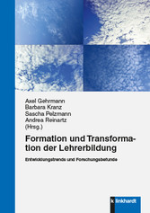 Formation und Transformation der Lehrerbildung