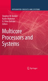 Multicore Processors and Systems