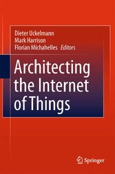 Architecting the Internet of Things