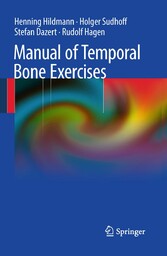 Manual of Temporal Bone Exercises