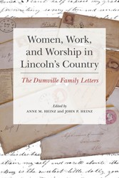 Women, Work, and Worship in Lincoln's Country