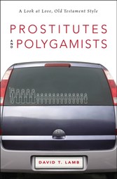 Prostitutes and Polygamists