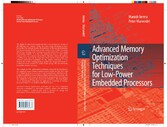 Advanced Memory Optimization Techniques for Low-Power Embedded Processors