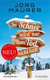 Im Schnee wird nur dem Tod nicht kalt