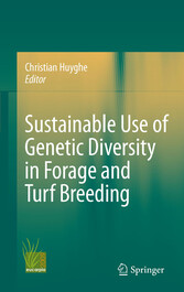 Sustainable use of Genetic Diversity in Forage and Turf Breeding