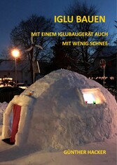 Iglu bauen