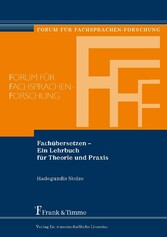 Fachübersetzen - Ein Lehrbuch für Theorie und Praxis