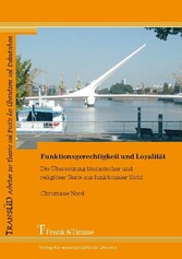 Funktionsgerechtigkeit und Loyalität