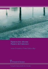 Figuren der Absenz - Figures de l'absence