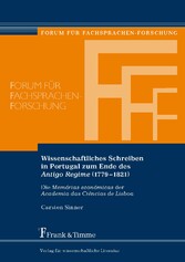 Wissenschaftliches Schreiben in Portugal zum Ende des 'Antigo Regime' (1779-1821)