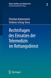 Rechtsfragen des Einsatzes der Telemedizin im Rettungsdienst