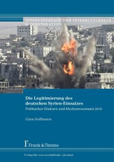 Die Legitimierung des deutschen Syrien-Einsatzes