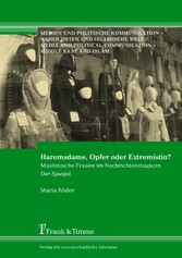 Haremsdame, Opfer oder Extremistin?