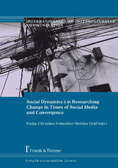 Social Dynamics 2.0: Researching Change in Times of Media Convergence