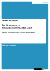 Die Gestensprache feministisch-informierter Kunst