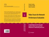 Video Traces for Network Performance Evaluation