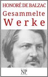 Honoré de Balzac - Gesammelte Werke